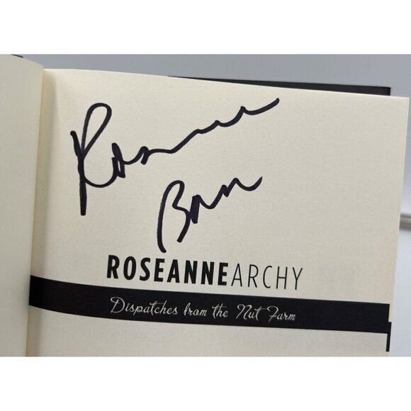 Roseanne Barr Signed Book Roseannearchy Dispatches From The Nut Farm HCDJ 1st - Picture 2 of 5